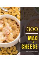 Mac + Cheese 300