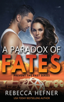 Paradox of Fates