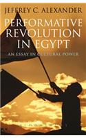 Performative Revolution in Egypt