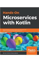 Hands-On Microservices with Kotlin