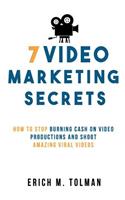 7 Video Marketing Secrets