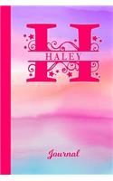 Haley Journal: Letter H Personalized First Name Diary & Writing Notebook Pink Purple Blue Watercolor Cover Daily Diaries for Journalists & Writers Note Taking Writ