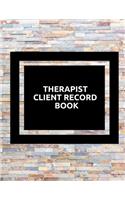 Therapist Client Record Book: Supervisor & Counselors Reference Guide for Therapists, Managers & Social Work Step by Step Definitive Reference for Life Coach Professionals to Rec