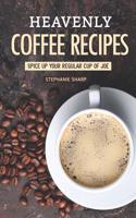 Heavenly Coffee Recipes