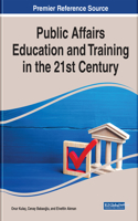 Public Affairs Education and Training in the 21st Century