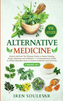 Alternative Medicine (2 Books in 1)