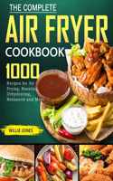 Complete Air Fryer Cookbook