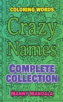 CRAZY NAMES - Complete Collection - Coloring Words - Coloring Book