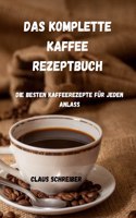 Komplette Kaffee Rezeptbuch