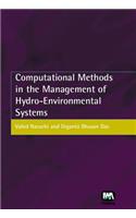 Computational Methods in the Management of Hydro-Environmental Systems