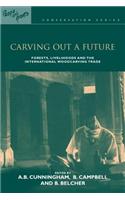 Carving out a Future