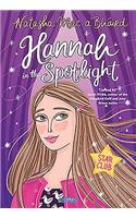 Hannah in the Spotlight