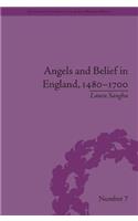 Angels and Belief in England, 1480–1700