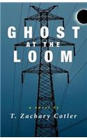 Ghost at the Loom