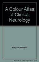 A Colour Atlas of Clinical Neurology