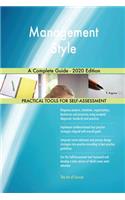 Management Style A Complete Guide - 2020 Edition