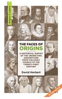 Faces of Origins