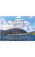 Orkney in Wartime (Picturing Scotland)