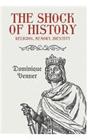 The Shock of History