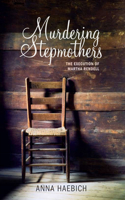 Murdering Stepmothers