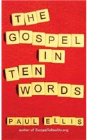 Gospel in Ten Words