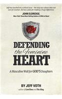 Defending the Feminine Heart