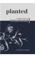 Planted