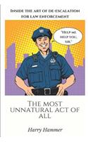 The Most Unnatural Act of All