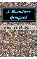 A Boundless Gemyard