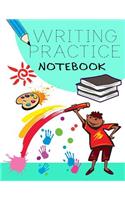 Writing Practice Notebook: Letter Tracing Practice Book For Preschoolers, Kindergarten (Printing For Kids Ages 3-5)(5/8" Lines, Dashed)