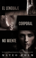 El lenguaje corporal no miente