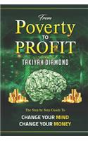 From Poverty to Profit