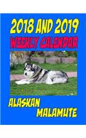 2018 and 2019 Weekly Calendar Alaskan Malamute