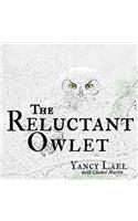 The Reluctant Owlet