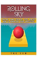 Rolling Sky Online Game Cheats, Tips, Hacks How to Download Unofficial