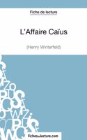 L'Affaire Caïus d'Henry Winterfeld (Fiche de lecture)
