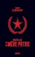Nouvelles de la mere patrie