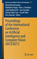 Proceedings of the International Conference on Artificial Intelligence and Computer Vision (Aicv2021)