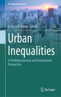 Urban Inequalities: A Multidimensional and International Perspective(The Urban Book Series)