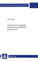 Généricité Et Intertextualité Dans Le Discours Publicitaire de Presse Écrite: (288 Europaeische Hochschulschriften / European University Studie)