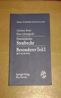 Sterreichisches Strafrecht. Besonderer Teil I: 75 Bis 168 Stgb