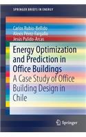 Energy Optimization and Prediction in Office Buildings