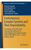 Contemporary Complex Systems and Their Dependability