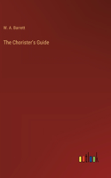 The Chorister's Guide