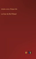 Cour du Roi Pétaud