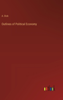 Outlines of Political Economy