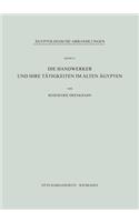Die Handwerker Und Ihre Tatigkeiten Im Alten Agypten