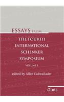 Essays from the Fourth International Schenker Symposium