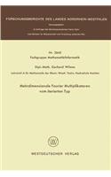 Mehrdimensionale Fourier Multiplikatoren vom iterierten Typ: (2645 Forschungsberichte des Landes Nordrhein-Westfalen)