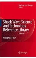 Shock Wave Science and Technology Reference Library, Vol. 1